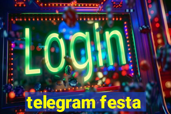 telegram festa